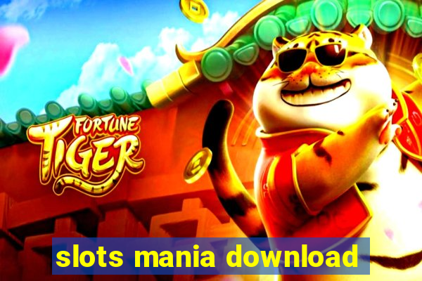 slots mania download