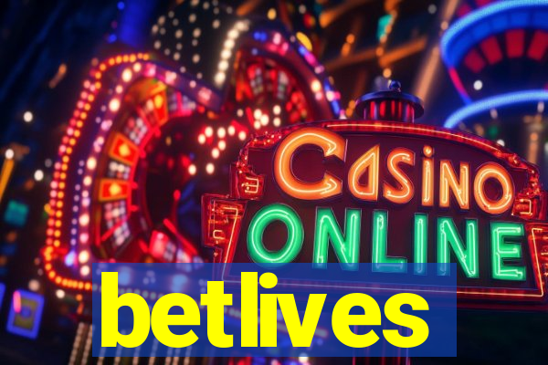 betlives