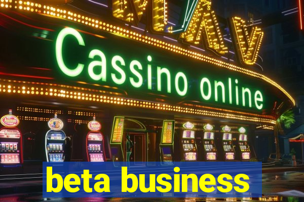 beta business