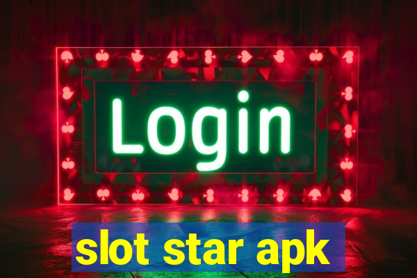 slot star apk