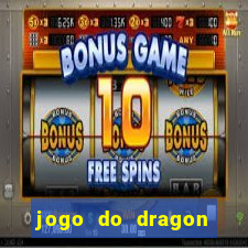 jogo do dragon aposta grátis