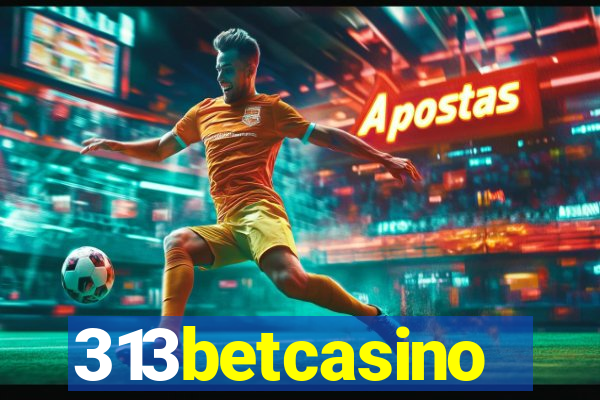 313betcasino