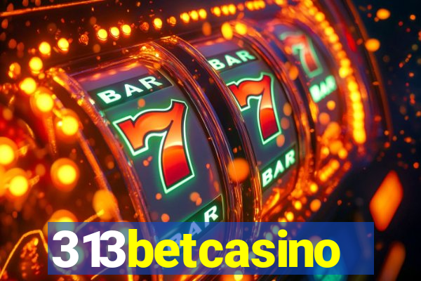 313betcasino