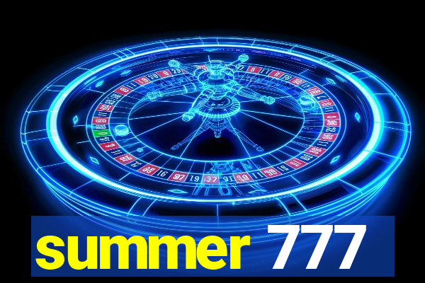 summer 777