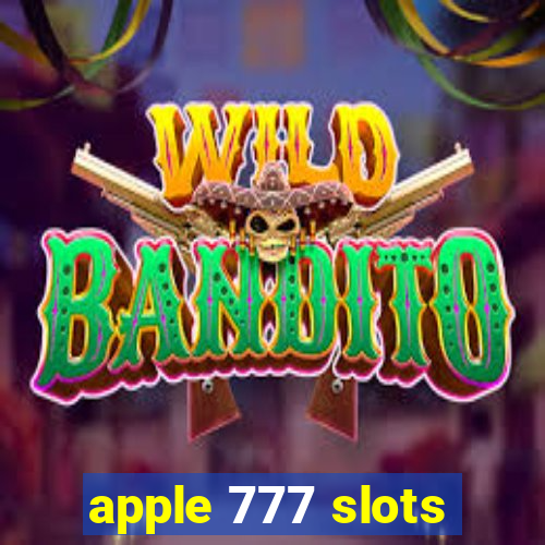 apple 777 slots