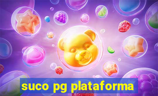 suco pg plataforma