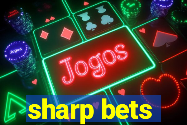 sharp bets