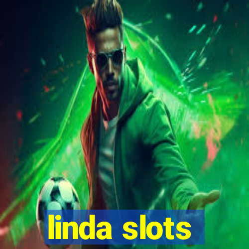 linda slots