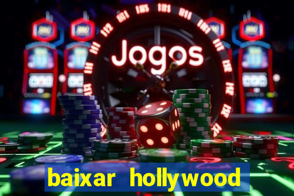 baixar hollywood story dinheiro e diamante infinito