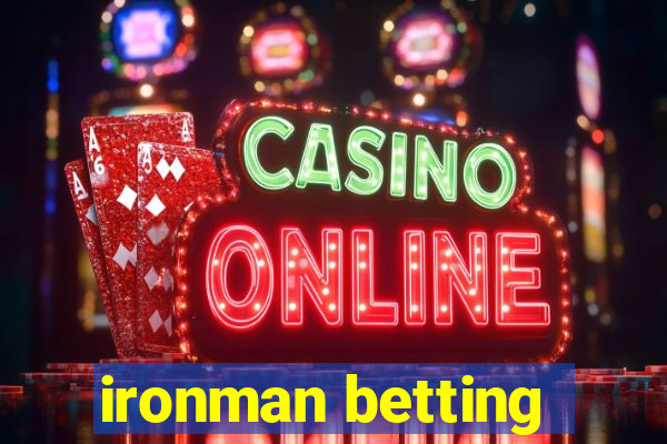 ironman betting