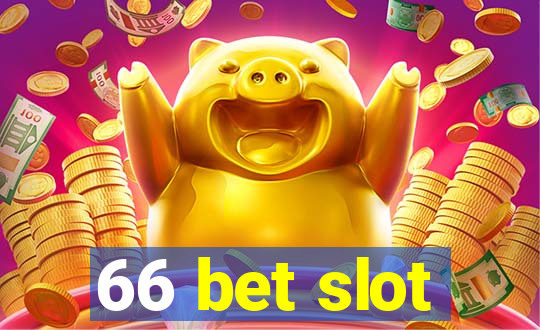 66 bet slot