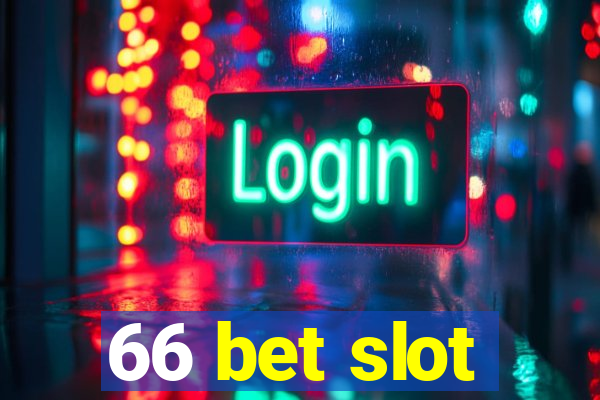 66 bet slot