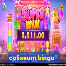 coliseum bingo