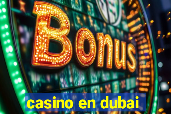 casino en dubai