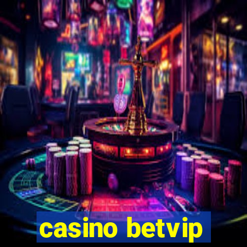 casino betvip