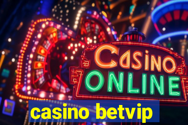 casino betvip