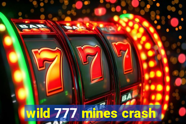 wild 777 mines crash