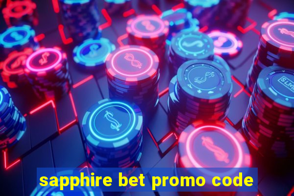 sapphire bet promo code