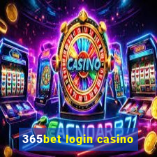 365bet login casino