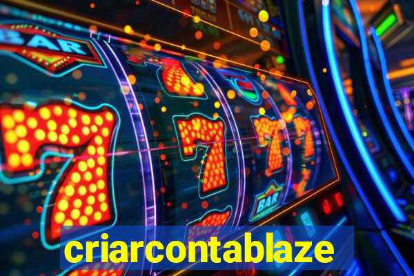 criarcontablaze