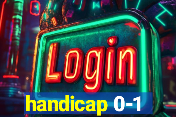 handicap 0-1