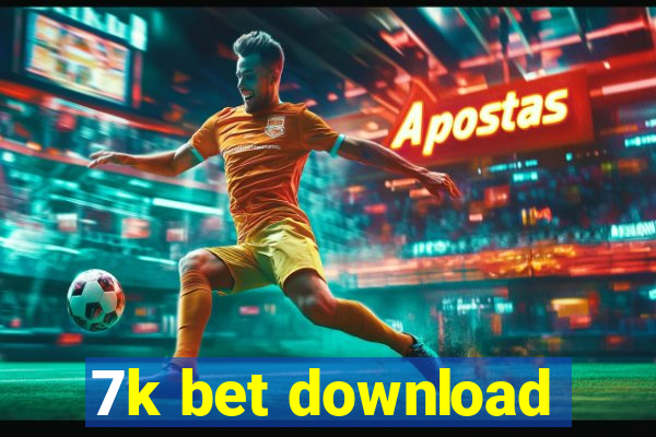 7k bet download