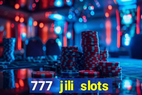 777 jili slots online games