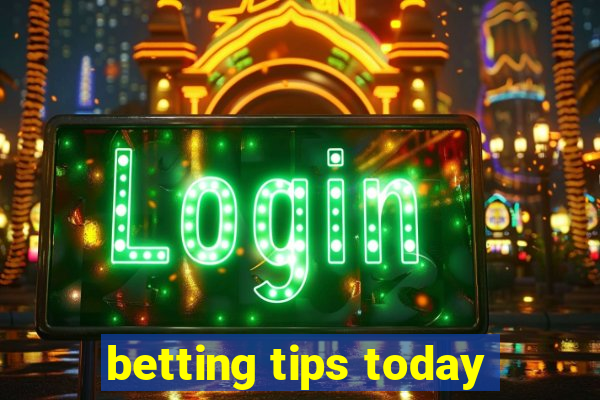 betting tips today