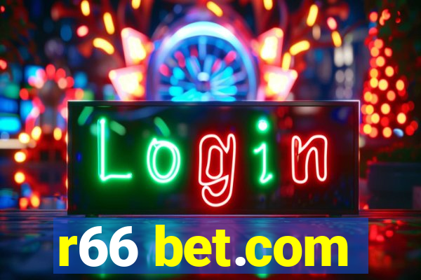 r66 bet.com