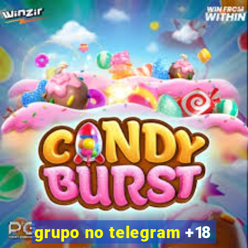 grupo no telegram +18