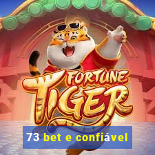 73 bet e confiável