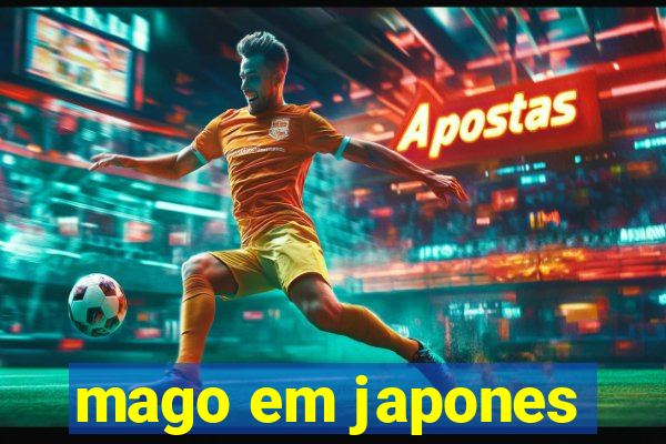 mago em japones