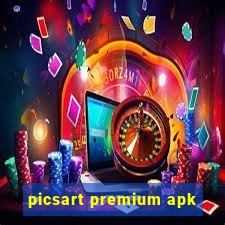 picsart premium apk