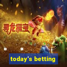 today's betting