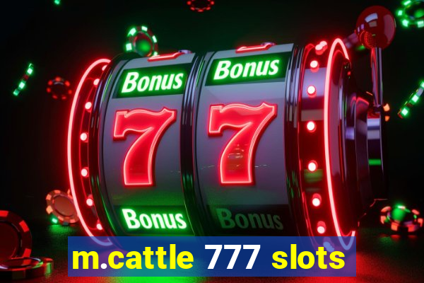 m.cattle 777 slots