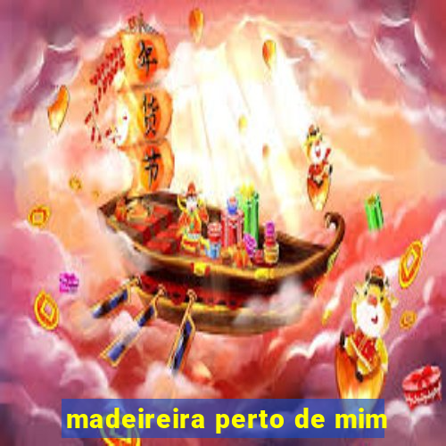 madeireira perto de mim