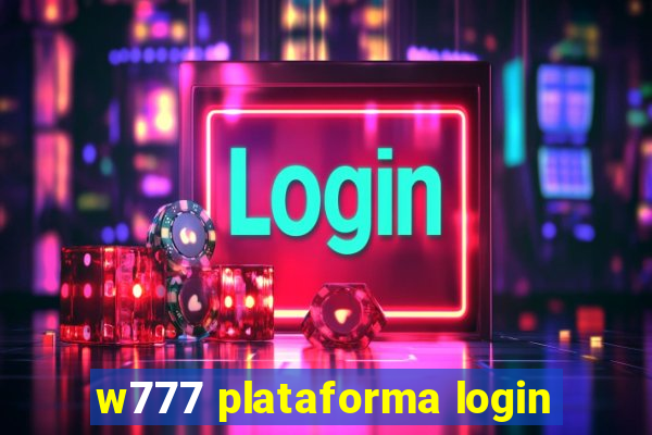 w777 plataforma login