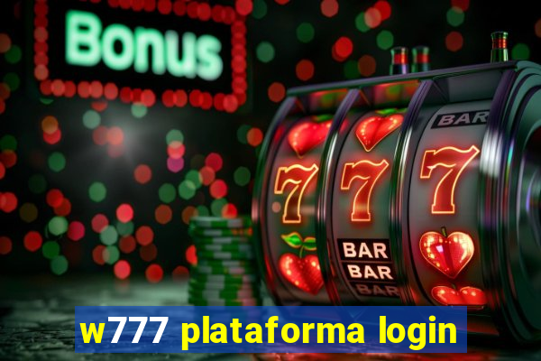 w777 plataforma login