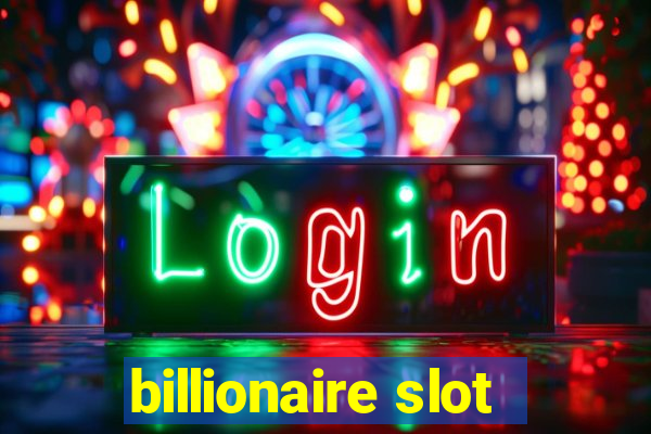 billionaire slot