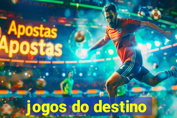 jogos do destino