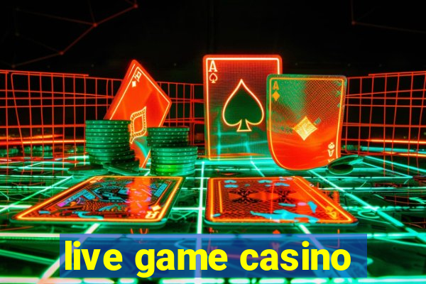 live game casino