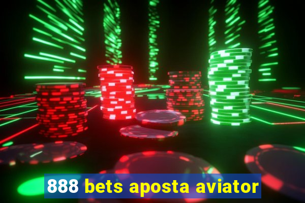 888 bets aposta aviator