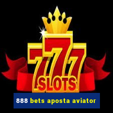 888 bets aposta aviator