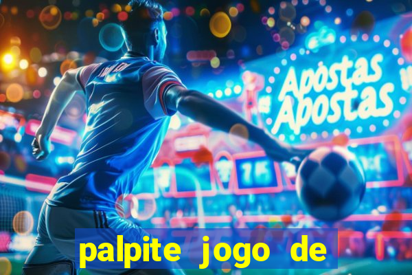 palpite jogo de futebol hoje