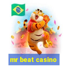 mr beat casino