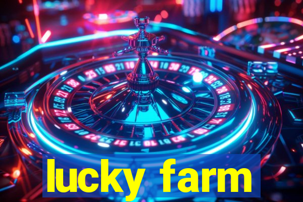 lucky farm