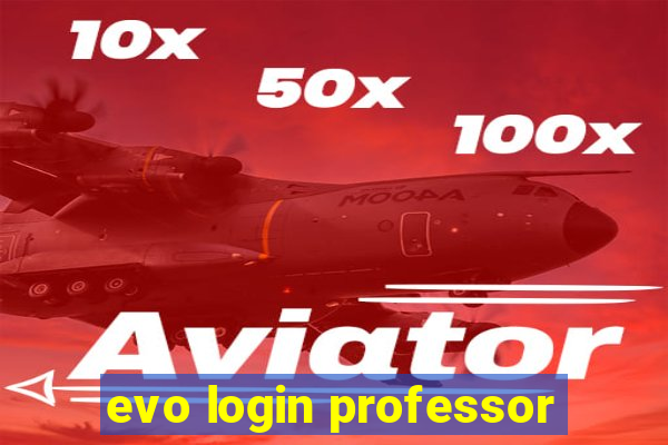 evo login professor