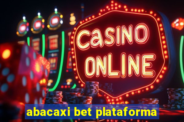 abacaxi bet plataforma