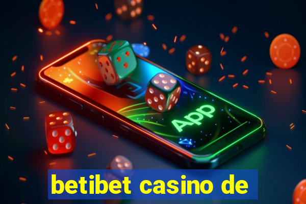 betibet casino de