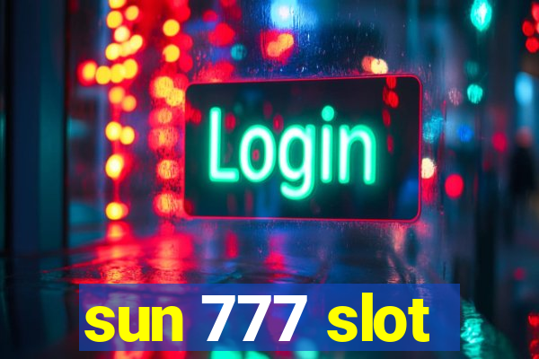 sun 777 slot